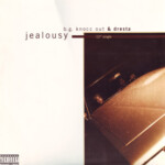 B.G. Knocc Out & Gangsta Dresta ‎Jealousy single