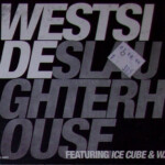 Mack 10 Westside Slaughterhouse single