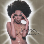 Dolores J aka Caroline Henderson The Butterfly album