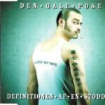 Den Gale Pose Definitionen Af En Stodder album