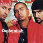 Outlandish Bread & Barrels Of Water album